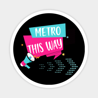 QATAR METRO THIS WAY Magnet